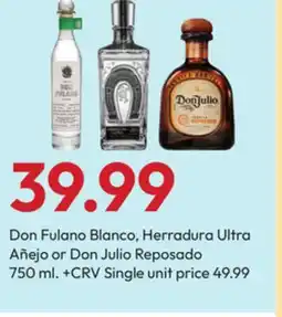 Stater Bros Don Fulano Blanco, Herradura Ultra Añejo or Don Julio Reposado offer