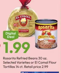 Stater Bros Rosarita Refried Beans 30 oz. Selected Varieties or El Comal Flour Tortillas 14 ct offer