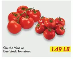 Fresh Thyme On the Vine or Beefsteak Tomatoes offer