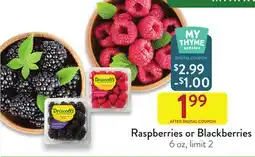 Fresh Thyme Raspberries or Blackberries offer