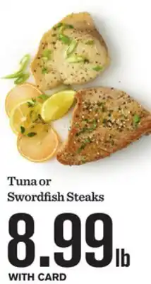Mariano's Tuna or Swordfish Steaks offer