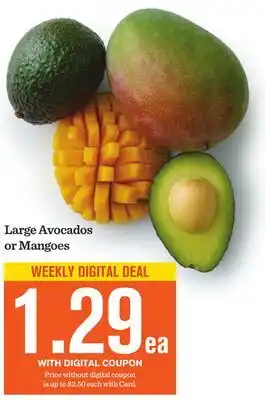 Mariano's Large Avocados or Mangoes offer