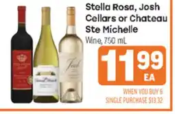 Tony’s Fresh Market Stella Rosa, Josh Cellars or Chateau Ste Michelle Wine offer
