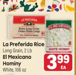 Tony’s Fresh Market La Preferida Rice or El Mexicano Hominy offer