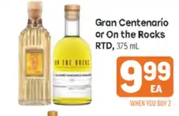 Tony’s Fresh Market Gran Centenario or On the Rocks RTD offer