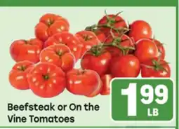 Tony’s Fresh Market Beefsteak or On the Vine Tomatoes offer