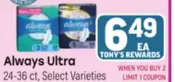 Tony’s Fresh Market Always Ultra offer