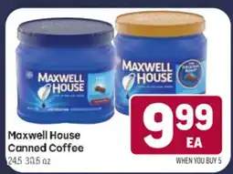 Tony’s Fresh Market Maxwell House Canned Coffee offer