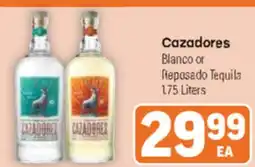 Tony’s Fresh Market Cazadores Blanco or Reposado Tequila offer