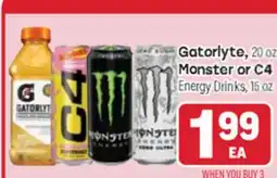 Tony’s Fresh Market Gatorlyte, 20 oz Monster or C4 Energy Drinks, 15 oz offer
