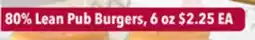 Tony’s Fresh Market 80% Lean Pub Burgers offer