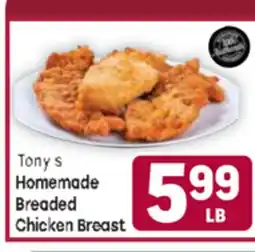 Tony’s Fresh Market Tony's Homemade Breaded Chicken Breast offer