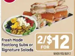 Tony’s Fresh Market Fresh Made Footlong Subs or Signature Salads offer