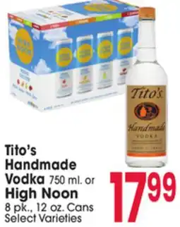 Jewel-Osco Tito's Handmade Vodka 750 ml. or High Noon 8 pk., 12 oz. Cans offer