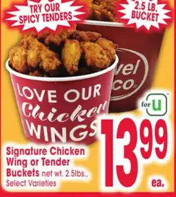 Jewel-Osco Signature Chicken Wing or Tender Buckets offer
