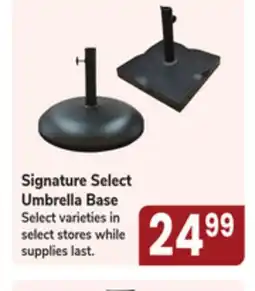Jewel-Osco Signature Select Umbrella Base offer