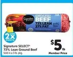 Safeway Signature SELECT 73% Lean Ground Beef offer