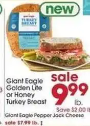 Giant Eagle Giant Eagle Golden Life or Honey Turkey Breast offer