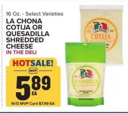 Food Lion La Chona Cotija or Quesadilla Shredded Cheese offer