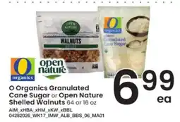 Albertsons O Organics Granulated Cane Sugar or Open Nature Shelled Walnuts offer