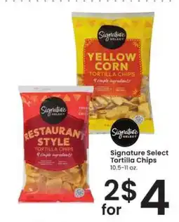 Albertsons Signature Select Tortilla Chips offer