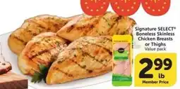 Albertsons Signature SELECT Boneless Skinless Chicken Breasts or Thighs offer