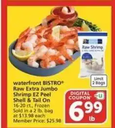 Albertsons waterfront BISTRO Raw Extra Jumbo Shrimp EZ Peel Shell & Tail On offer