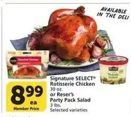 Albertsons Signature SELECT Rotisserie Chicken or Reser's Party Pack Salad offer