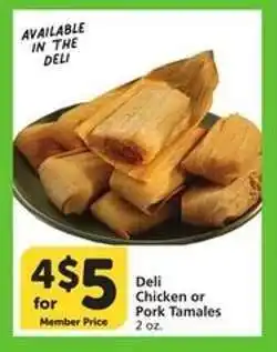 Albertsons Deli Chicken or Pork Tamales offer