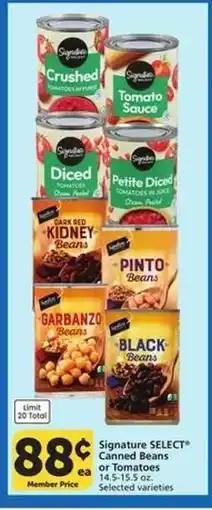 Albertsons Signature SELECT Canned Beans or Tomatoes offer
