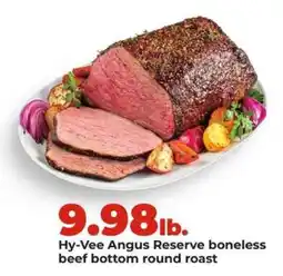 Hy-Vee Hy-Vee Angus Reserve boneless beef bottom round roast offer