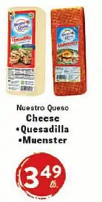 Rio Valley Market Cheese • Quesadilla • Muenster offer