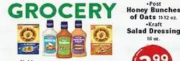 Rio Valley Market •Post Honey Bunches of Oats 11-12 oz. •Kraft Salad Dressing 16 oz offer