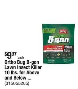 The Home Depot Ortho Bug B-gon Lawn Insect Killer 10 lbs. for Above and Below the Ground offer