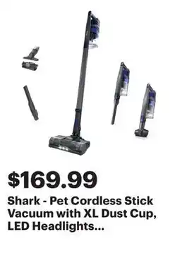Best Buy Shark - Pet Cordless Stick Vacuum with XL Dust Cup, LED Headlights - Blue Iris offer