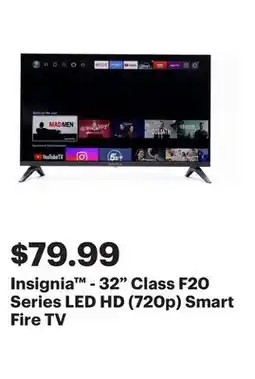Best Buy Insignia - 32 Class F20 Series LED HD (720p) Smart Fire TV offer