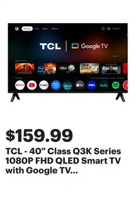 Best Buy TCL - 40 Class Q3K Series 1080P FHD QLED Smart TV with Google TV (2025) offer