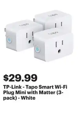 Best Buy TP-Link - Tapo Smart Wi-Fi Plug Mini with Matter (3-pack) - White offer