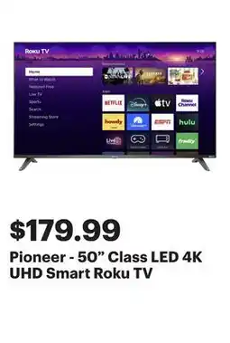 Best Buy Pioneer - 50 Class LED 4K UHD Smart Roku TV offer