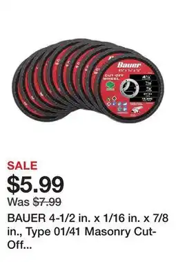 Harbor Freight Tools BAUER 4-1/2 in. x 1/16 in. x 7/8 in., Type 01/41 Masonry Cut-Off Wheels, 10-Pack offer