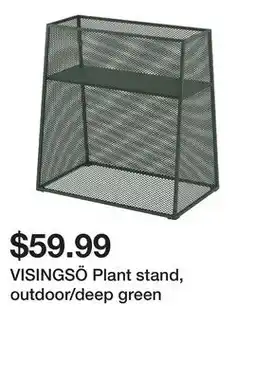 Ikea VISINGSÖ Plant stand, outdoor/deep green offer