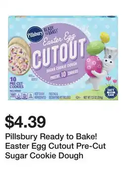 Wegmans Pillsbury Ready to Bake! Easter Egg Cutout Pre-Cut Sugar Cookie Dough offer