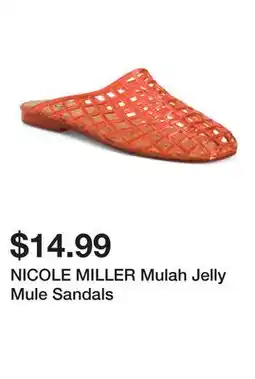 Marshalls NICOLE MILLER Mulah Jelly Mule Sandals offer