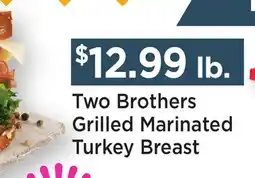 Heinen's Two Brothers Grilled Marinated Turkey Breast offer