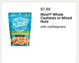 Walgreens Nice! Whole Cashews or Mixed Nuts offer
