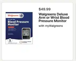 Walgreens Walgreens Deluxe Arm or Wrist Blood Pressure Monitor offer