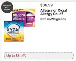 Walgreens Allegra or Xyzal Allergy Relief offer