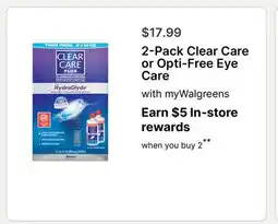 Walgreens 2-Pack Clear Care or Opti-Free Eye Care offer