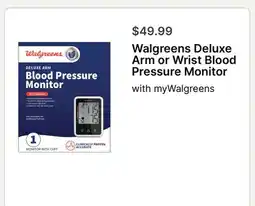Walgreens Walgreens Deluxe Arm or Wrist Blood Pressure Monitor offer