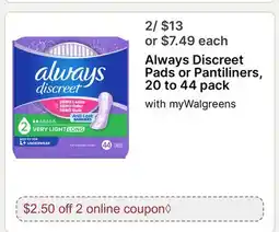 Walgreens Always Discreet Pads or Pantiliners, 20 to offer